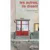 Image de Les autres, ils disent en occasion ou reconditionné