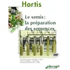 Image de Semis : la préparation des semences (Le)