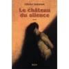Image de Le château du silence en occasion ou reconditionné