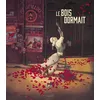 Image de Le Bois dormait en occasion ou reconditionné