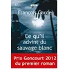 Image de Ce qu'il advint du sauvage blanc en occasion ou reconditionné