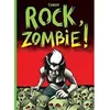Image de Rock, zombie ! - Nouvelle Edition en occasion ou reconditionné