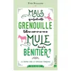 Image de Mais que fait cette grenouille têtue comme une mule dans le bénitier ? en occasion ou reconditionné