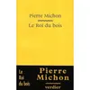 Image de Le roi du bois en occasion ou reconditionné