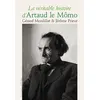 Image de La Véritable histoire d'Artaud le Mômo en occasion ou reconditionné