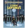 Image de Blake & Mortimer - Tome 22 - L'Onde Septimus - Les Mille Reflets du docteur Septimus en occasion ou reconditionné