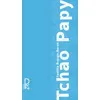 Image de Tchao papy en occasion ou reconditionné