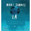 Image de Nous sommes là - Notes concernant la vie sur la planète terre en occasion ou reconditionné