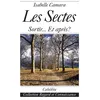 Image de Les sectes, sortir...et apres? en occasion ou reconditionné