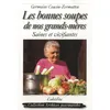 Image de Les bonnes soupes de nos grands-meres en occasion ou reconditionné