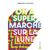Image de On a supermarché sur la lune en occasion ou reconditionné