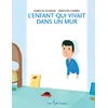 Image de L'enfant qui vivait dans un mur en occasion ou reconditionné