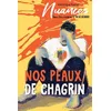 Image de Nos peaux de chagrins