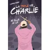 Image de La triple vie de Charlie. Ni elle, ni lui