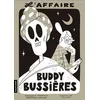 Image de L'affaire Buddy Bussières