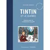 Image de Tintin et le Québec: Hergé au coeur de la Révolution tranquille