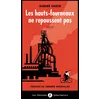 Image de Les hauts-fourneaux ne repoussent pas en occasion ou reconditionné