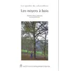Image de Les noyers à bois en occasion ou reconditionné