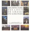 Image de Architecture des lieux de chasse en Gironde en occasion ou reconditionné