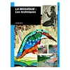 Image de La mosaique - les techniques en occasion ou reconditionné
