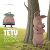 Image de Têtu comme cochon ! en occasion ou reconditionné