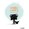 Image de Charlie Super M en occasion ou reconditionné