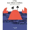 Image de L'île aux deux crabes en occasion ou reconditionné