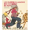Image de Les embrouillaminis des histoires de papi