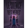 Image de LE SILENCE DES MÈRES