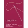 Image de Le bouton et autres histoires en occasion ou reconditionné