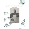 Image de Joséphine Baker : 3 jours en Champagne