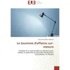 Image de Le tourisme d'affaires sur-mesure en occasion ou reconditionné