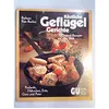 Image de Köstliche Geflügel Gerichte. Original-Rezepte aus aller Welt. | Barbara Bucher Rias en occasion ou reconditionné