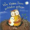 Image de Wie kleine Tiere schlafen gehen by AnneKristin ZurBrugge en occasion ou reconditionné