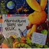 Image de Abenteuerliche Briefe von Felix en occasion ou reconditionné