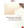 Image de Nina Bouraoui : ecriture de soi, ecriture du monde en occasion ou reconditionné