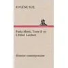 Image de Paula Monti, Tome II ou L'Hôtel Lambert - histoire contemporaine
