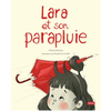 Image de Livre enfants, Lara et son parapluie de Susanna Covelli Sassi® -