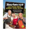 Image de Barbecue , Les Vrais Mecs Jouent Avec Le Feu en occasion ou reconditionné