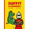 Image de Suffit la bagarre ! en occasion ou reconditionné