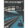 Image de ELLE EST Oà  LA LIGNE ? en occasion ou reconditionné