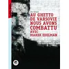 Image de Au ghetto de varsovie nous avons combattu avec marek edelman en occasion ou reconditionné