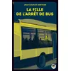 Image de La Fille de l'arrêt de bus en occasion ou reconditionné