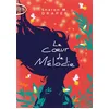 Image de Le coeur de Mélodie en occasion ou reconditionné