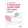 Image de Comment la rendre folle (de vous) : la femme érotique, mode d'emploi en occasion ou reconditionné