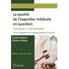 Image de La qualite de l expertise medicale en question. exemples en perinatalite en occasion ou reconditionné