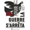 Image de Le jour où la guerre s'arrêta en occasion ou reconditionné