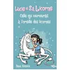 Image de Lucie et sa licorne - Celle qui murmurait à l'oreille des licornes en occasion ou reconditionné