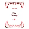 Image de Fête Sauvage en occasion ou reconditionné