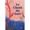 Image de Le chant du bois en occasion ou reconditionné